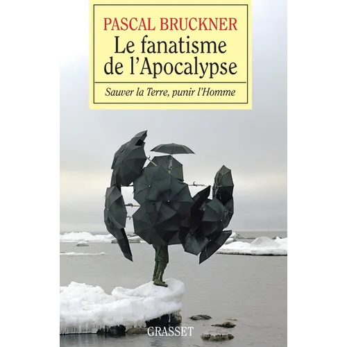 Le fanatisme de l'Apocalypse