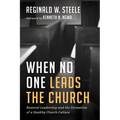 When No One Leads the Church: Pastoral Leadership and the Formation of a Healthy Church Culture