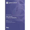 New Trends in Optical Networks