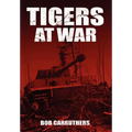 Tigers At War
