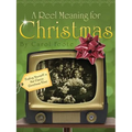 A Reel Meaning for Christmas