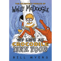 My Life as Crocodile Junk Food