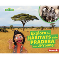 Explora Los Hábitats de la Pradera Con Ji-Young (Explore Grassland Habitats with Ji-Young)