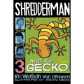 Shredderman: Meet the Gecko