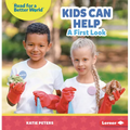Kids Can Help: A First Look