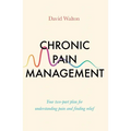 Chronic Pain Management: Your Two-Part Plan for Understanding Pain and Finding Relief
