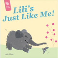 Lili's Just Like Me!