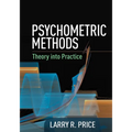 Psychometric Methods: Theory Into Practice