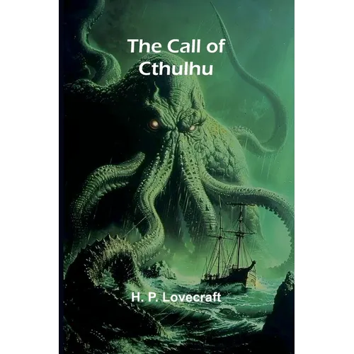 The Call of Cthulhu