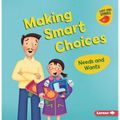 Making Smart Choices: Needs and Wants