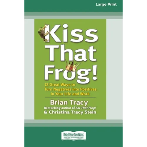 Kiss That Frog! (16pt Large Print Edition)