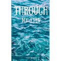 Through My Eyes