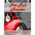 Hot Rod Heaven: Adult Grayscale Coloring Book