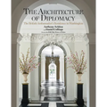 The Architecture of Diplomacy: The British Ambassador's Residence in Washington