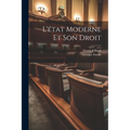 L'état Moderne Et Son Droit
