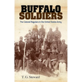 Buffalo Soldiers: The Colored Regulars in the United States Army