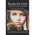 Books for Girls: 4 Great Stories for Teens and Young Adults