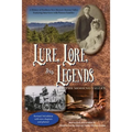 Lure, Lore, and Legends of the Moreno Valley: A History of Northern New Mexico's Moreno Valley