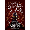The Dollhouse Murders