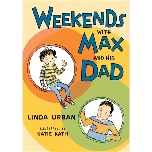 Weekends with Max and His Dad