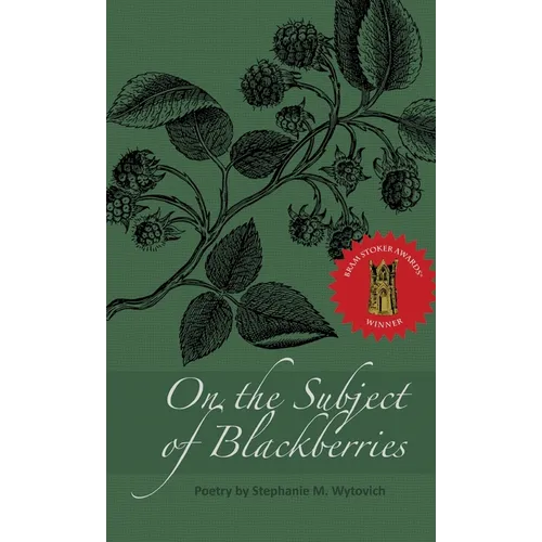 On the Subject of Blackberries