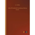 Life of Frederick Courtenay Selous, D.S.O.