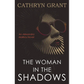 The Woman In the Shadows: (A Psychological Suspense Novel)