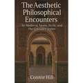 The Aesthetic Philosophical Encounters in Medieval Spain, Sicily, and the Crusader States