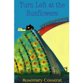 Turn Left at the Sunflowers