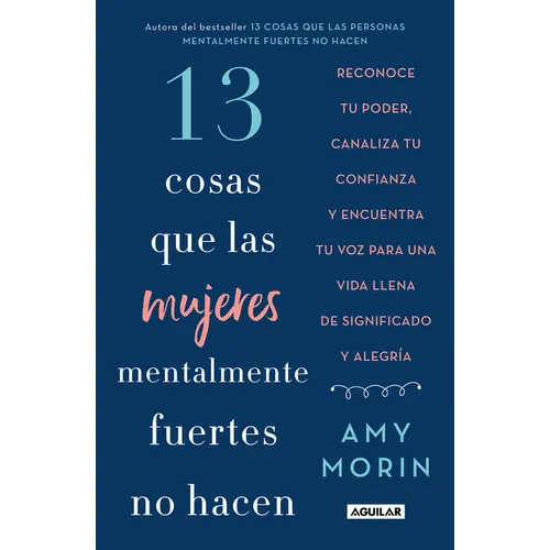 13 Cosas Que Las Mujeres Mentalmente Fuertes No Hacen / 13 Things Mentally Strong Women Don't Do