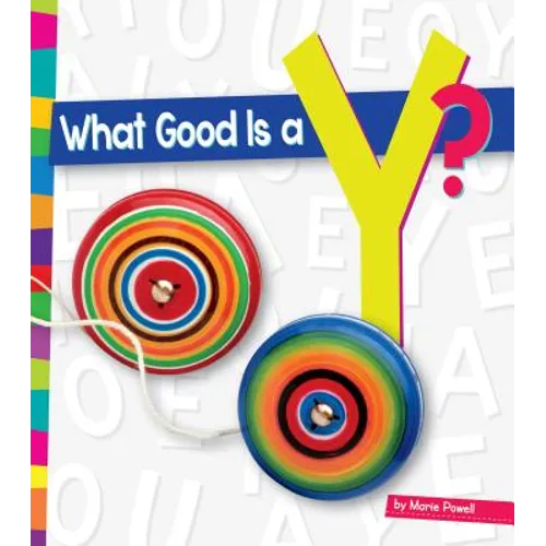 What Good Is a Y?