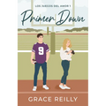 Primer Down (Amor Y Deportes #1)
