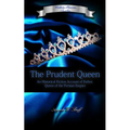 The Prudent Queen