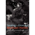 Speaking the Estranged: Essays on the Poetry of George Oppen