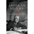 Essential Documents of American History, Volume II: From Reconstruction to the Twenty-First Century