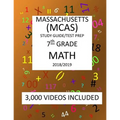 7th Grade MASSACHUSETTS MCAS, 2019 MATH, Test Prep: 7th Grade MASSACHUSETTS MCAS 2019 MATH Test Prep/Study Guide