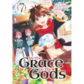By the Grace of the Gods 07 (Manga)