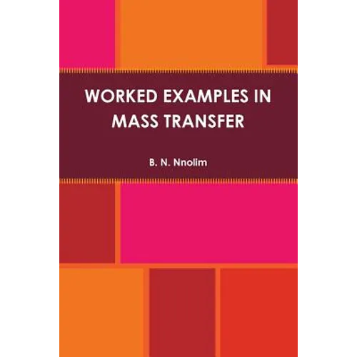 Worked Examples in Mass Transfer