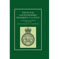 ROYAL LEICESTERSHIRE REGIMENT, 17TH FOOT A history of the years 1928 to 1956.