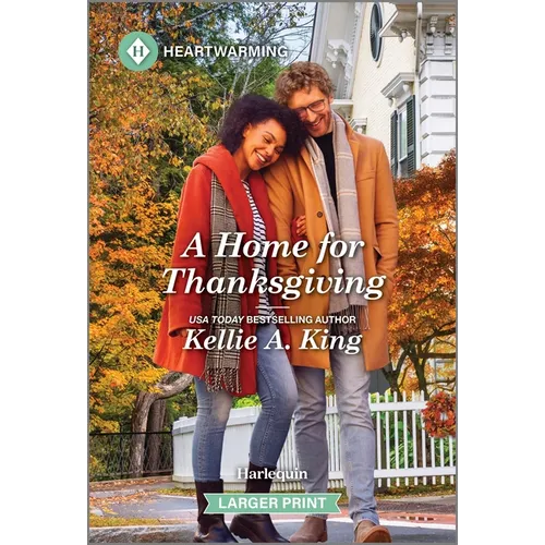 A Home for Thanksgiving: A Clean and Uplifting Romance