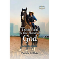 Touched by the Hand of God: In the City of Angels SEND ME!