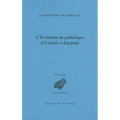 L' Evolution Du Pathetique d'Eschyle a Euripide
