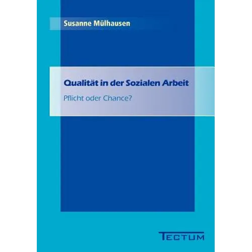Qualität in der Sozialen Arbeit