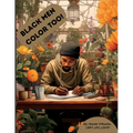 Black men color too!: Coping & Self-care activities coloring book for black men