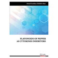 Flavonoids of Pepper as Cytokines Inhibitors