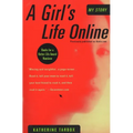 A Girl's Life Online