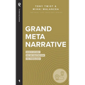 Grand Metanarrative: God's Story as an Invitation to Theology