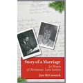 Story of a Marriage: 50 Years of Christmas Love Letters