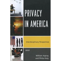 Privacy in America: Interdisciplinary Perspectives