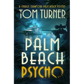 Palm Beach Psycho